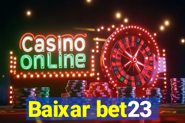 Baixar bet23